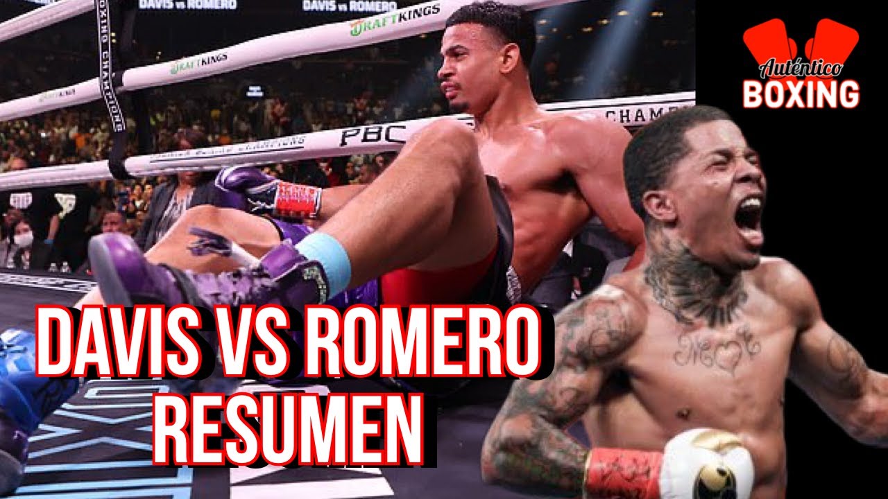 DAVIS VS ROMERO | Resumen del combate 🥊🔥 - YouTube