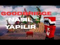 GOODBRİDGE NASIL YAPILIR | CraftRise