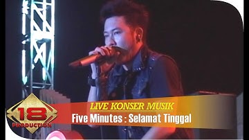 LIVE KONSER FIVE MINUTES ~ SELAMAT TINGGAL  JAKARTA 26 MARET 2016