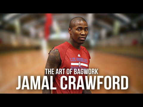 The Art of Bag Work: Jamal Crawford