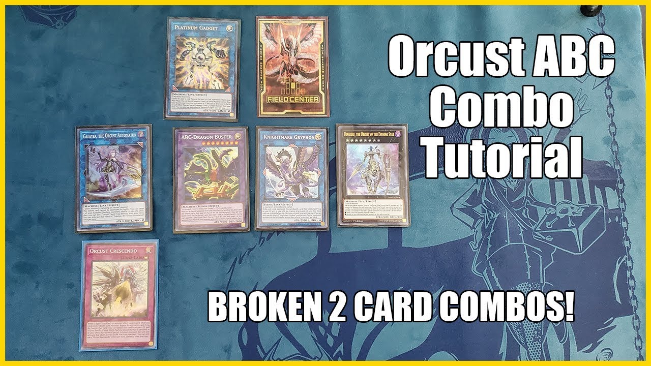 Orcust ABC Combo Tutorial | May 2019