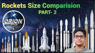 Rockets | Size Comparison | Part 2 | ORION SPACE | Prince Joy