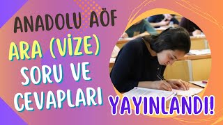 Anadolu Aöf Bahar Dönemi Ara Sınavı, Soruları ve Cevapları Yayınlandı. Sonuçlar Ne Zaman Açıklanır?