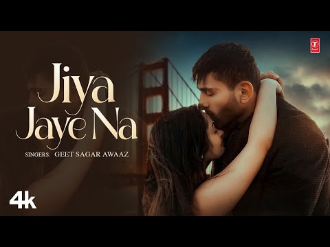 Jiya Jaye Na - Geet Sagar Awaaz, Feat. Danny Choudhary, Sabrina Wasim | New Video Song 2025