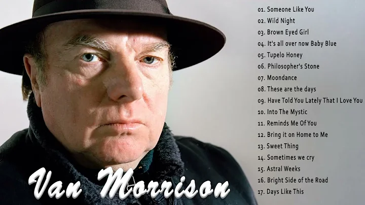 Van Morrison Greatest Hits Full Album 2022 - Best ...