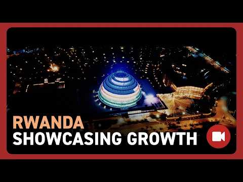 Rwanda Showcasing Growth