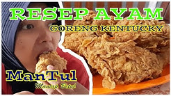 Resep Ayam Goreng Kentucky ( Mudah dan Anti Gagal ) - Durasi: 16.05. 