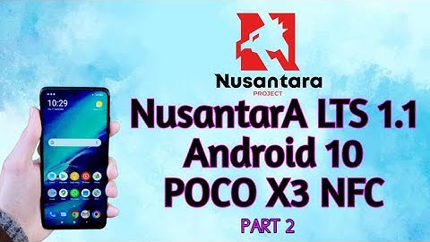 NUSANTARA LTS V1.1 ANDROID 10 FOR POCO X3 NFC | BEST GAMING CUSTOM ROM | 120FPS IN GAMING #gamingrom