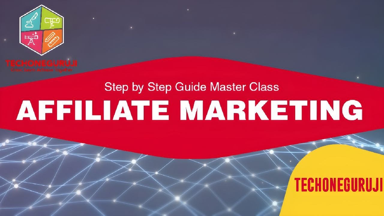 Affiliate Marketing-Step By Step Guide Master Class | 1. Introduction ...