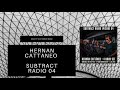 Hernán Cattáneo | Subtract Radio 04