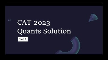 CAT 2023 Slot 1 Quant Solutions - Q9. TSD 03