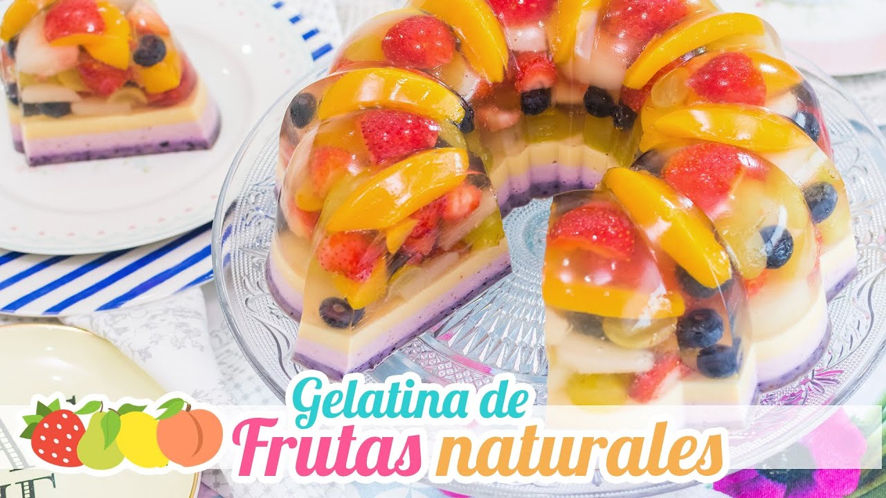 Gelatina de Frutas Naturales | Postre sin horno | Quiero Cupcakes! - YouTube