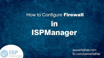 How To Configure Firewall in ISPManager Hosting Control Panel