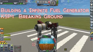 KSP1: Breaking Ground. Building a fuel generator using the KAL-1000.