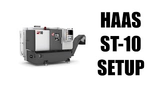 HAAS ST10 CNC Lathe Start Up