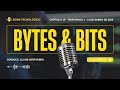 Bytes and Bits | Episodio 19 | Hablemos de innovación y tecnología