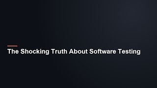 The Shocking Truth About Software Testing | Testing & QA Profile
