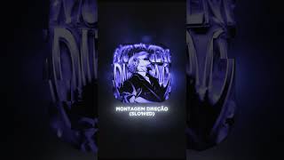MONTAGEM DIRECAO (SLOWED) | #bassboosted #funk #music #phonk #song #avee_player #foryou #slowed