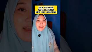 BIKIN POSTINGAN AVATAR FACEBOOK. #tutorial #tipspraktis #aplikasi #tipsandtricks #edukasi #viral