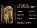 A tribute to the sisters of mercy  draculas brides  lucretia  valentine  marian