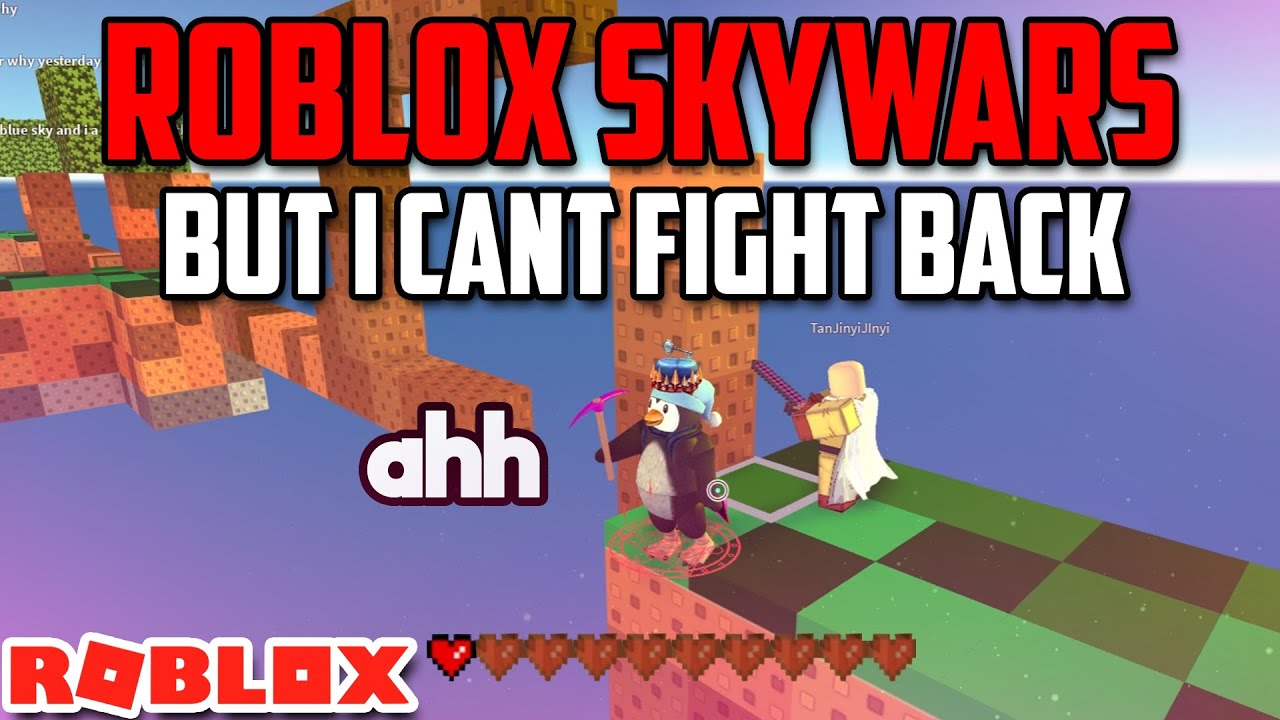 Roblox Skywars But I Cant Fight Back Funny Moments Youtube - roblox skywars battle in the sky youtube