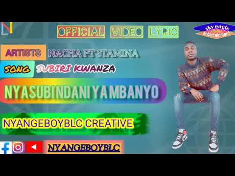 Nacha ft Stamina subiri kwanza official video lyric by nyangeboyblc