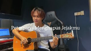 Peterpan | Menghapus Jejakmu - Anwar Amzah (fingerstyle cover)