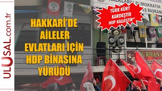 Hakkari’de aileler evlatları için HDP binasına yürüdü Resimi