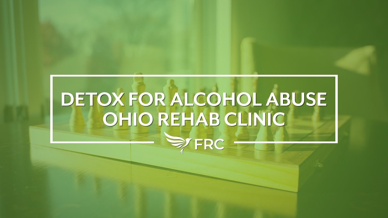 Detox for Alcohol Abuse - Ohio Rehab Clinic