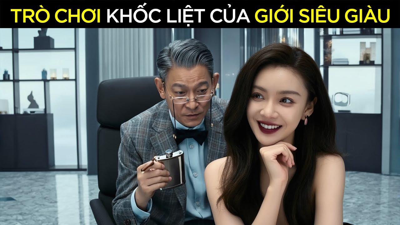 Review Phim Lưu Đức Hoa 2025: Trò Chơi Khốc Liệt Của Giới Siêu Giàu - Tóm Tắt Hấp Dẫn