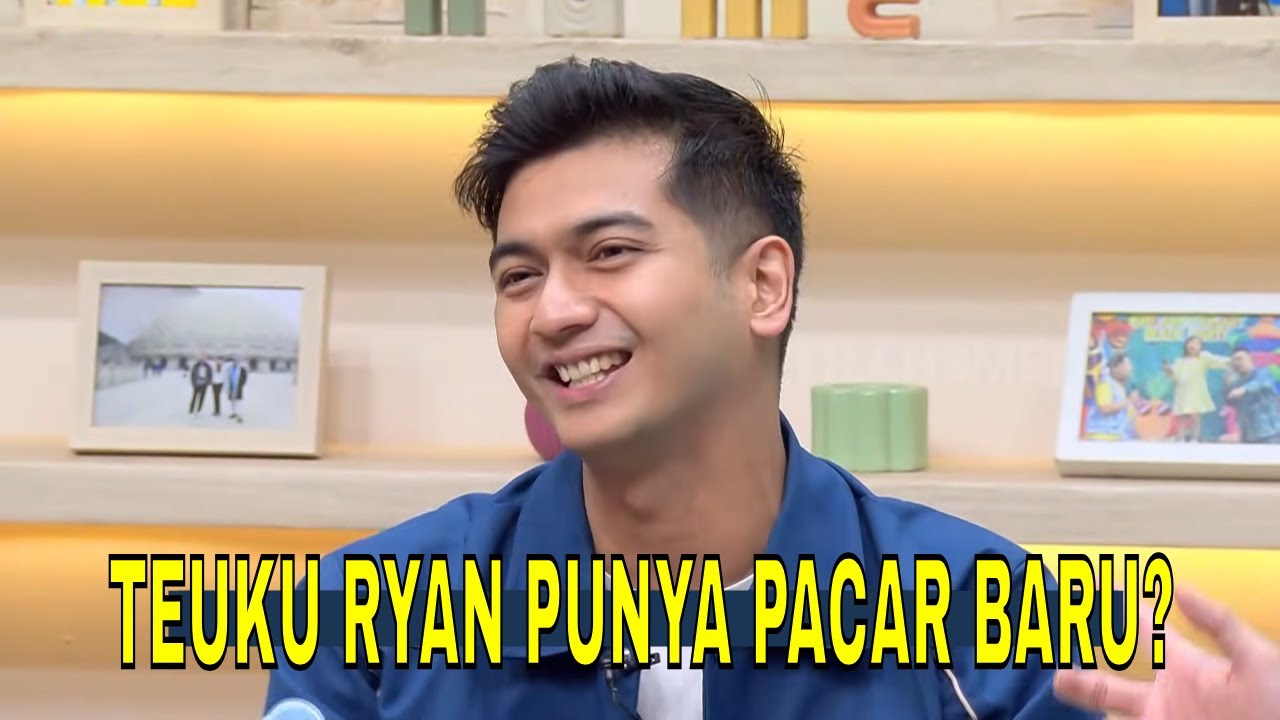 Klarifikasi Teuku Ryan Tentang Rumor Punya Pacar Baru | FYP (04/03/26) Part 2