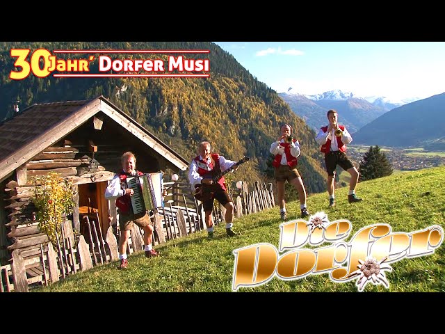 Die Dorfer - Schöne Alpenwelt