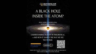 A Black Hole Inside the Atom: A Discussion of Symmetry and Duality in Theoretical Physics