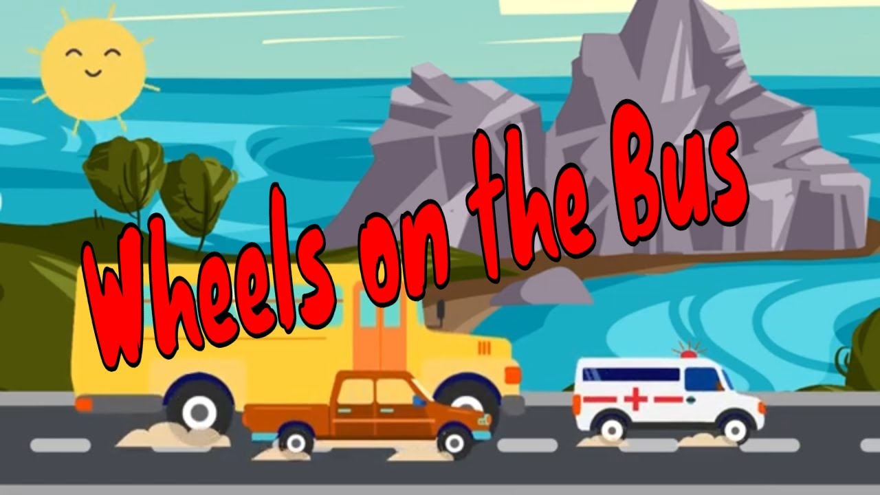 Wheels On The Bus Go Round And Round Song | nursery rhyme for babies ...