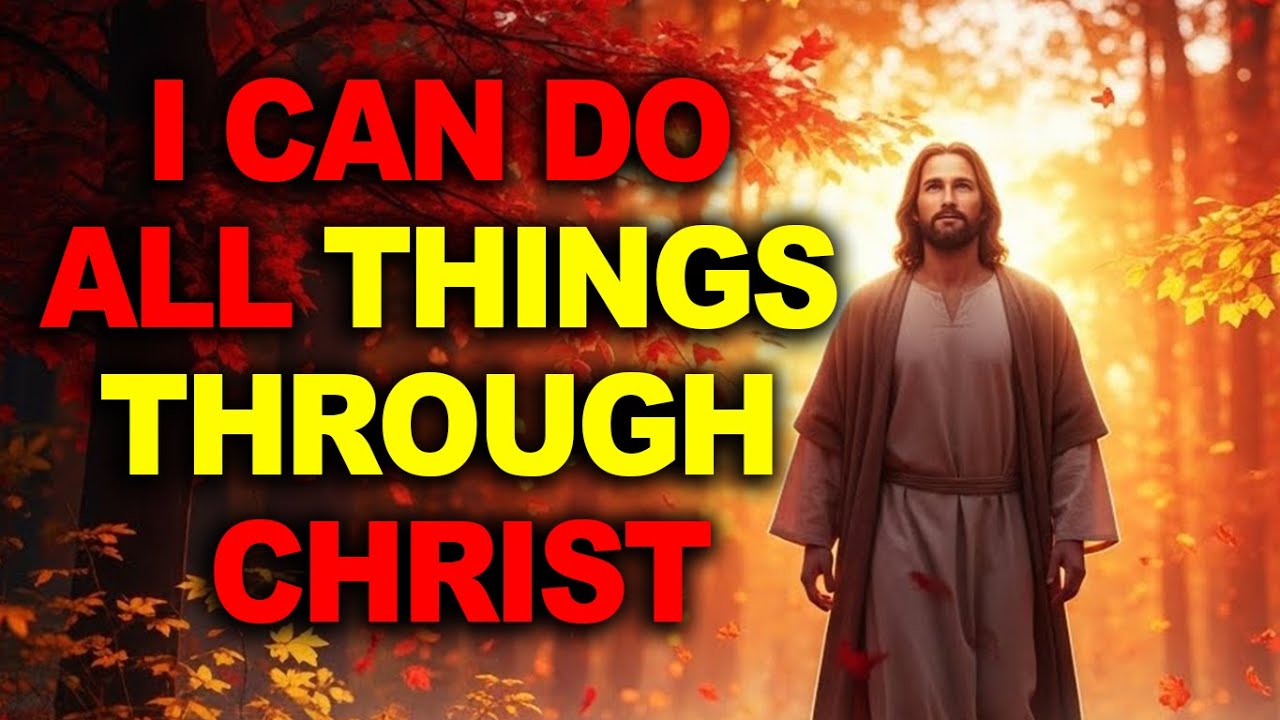 I Can Do All Things Through Christ   Powerful Morning Prayer for Strength & Victory   Morning Pray