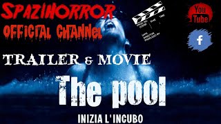 The Pool - Inizia Lincubo Film 2001 - Trailer