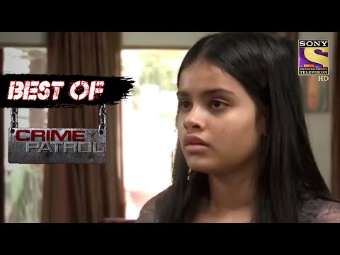 Best Of Crime Patrol - Case Of Two Friends - Full Episode