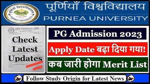 Purnea University PG Admission 2023 Last Date Extend | Merit List 2022-24 | MSC MCOM MA | New Update