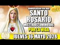 EL ROSARIO DE HOY 💖 JUEVES 16 MAYO 2024 - (MISTERIOS LUMINOSOS) - VIRGEN DE FATIMA
