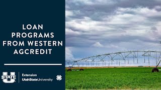 Loan Programs from Western AgCredit by Utah State University Extension 47 views 2 months ago 53 minutes