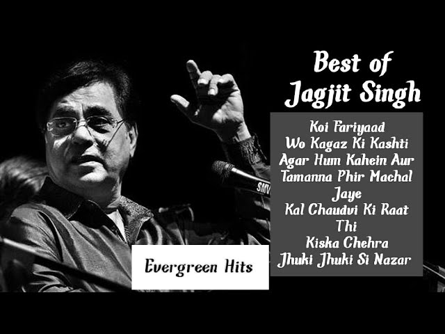 Best Ghazals of Jagjit Singh | Top Ghazals of All Time | Evergreen Hits class=
