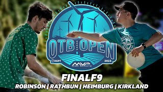 2023 OTB Open | FINAL RD, F9 | Robinson, Rathbun, Heimburg, Kirkland | Gatekeeper Media