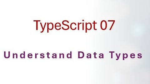 07 TypeScript Data Types Explained – Beginner’s Guide with Examples! 🚀