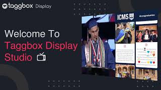 Celebrity Taggbox Display Studio : One-Stop Solution To Enhance Digital Displays Profile