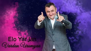 Vardan Urumyan - Elo Yar Jan (Hin husher)