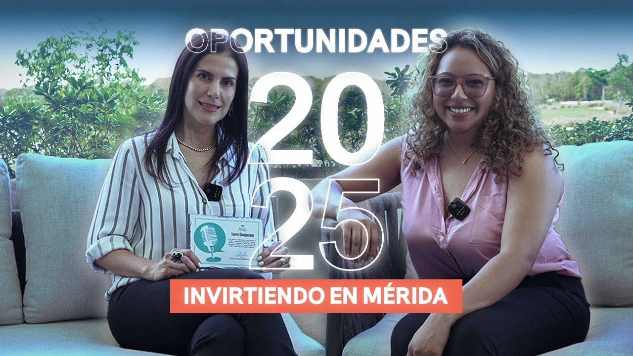 Podcast InversiónEs Mérida — Invirtiendo en Mérida: ¿cómo invertir con éxito en Real Estate este 2025?