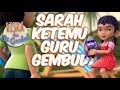 Riska dan Si Gembul - Sarah Ketemu Guru Gembul