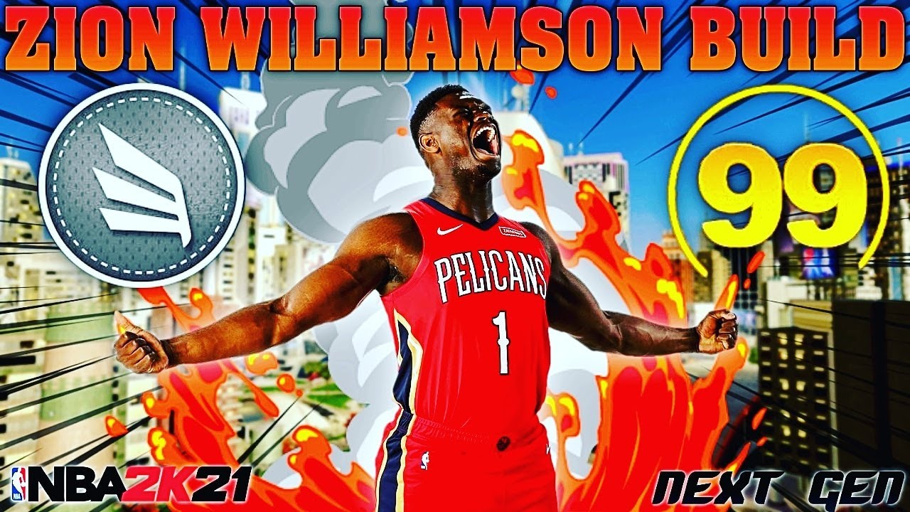 *NEW* Best Zion Williamson Build 2k21 Next Gen!!! Best ...
