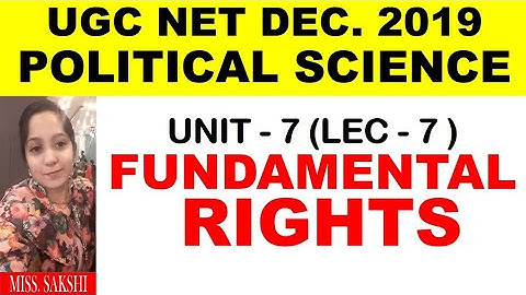 Fundamental Rights Lec 7 unit 7 ugc net 2019