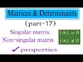 Singular matrix and Non-singular matrices.